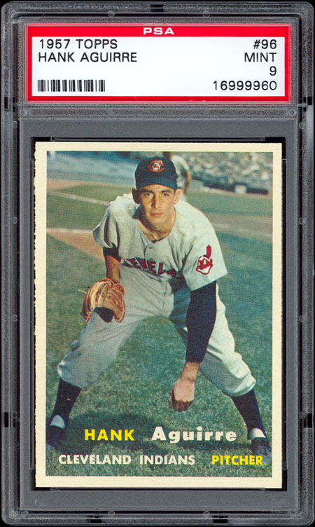 1957 topps 96 hank aguirre psa 9 c ondition d escription graded mint 9 