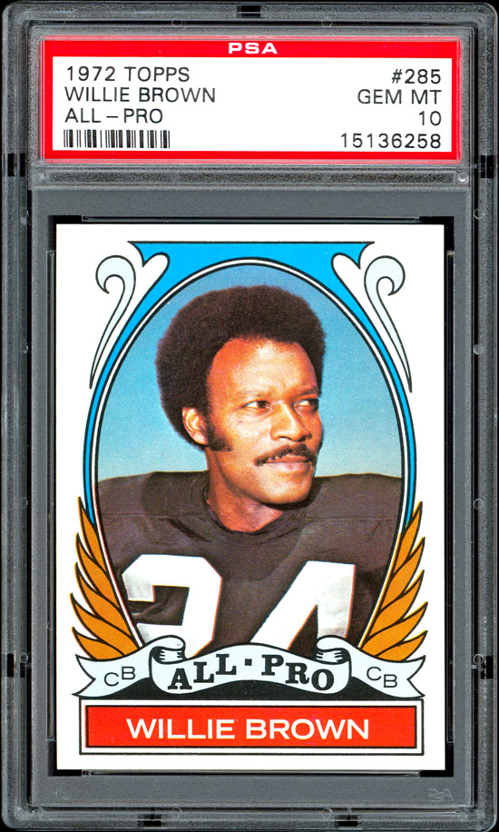 1972 topps 285 willie brown all pro psa 10 c ondition d escription 